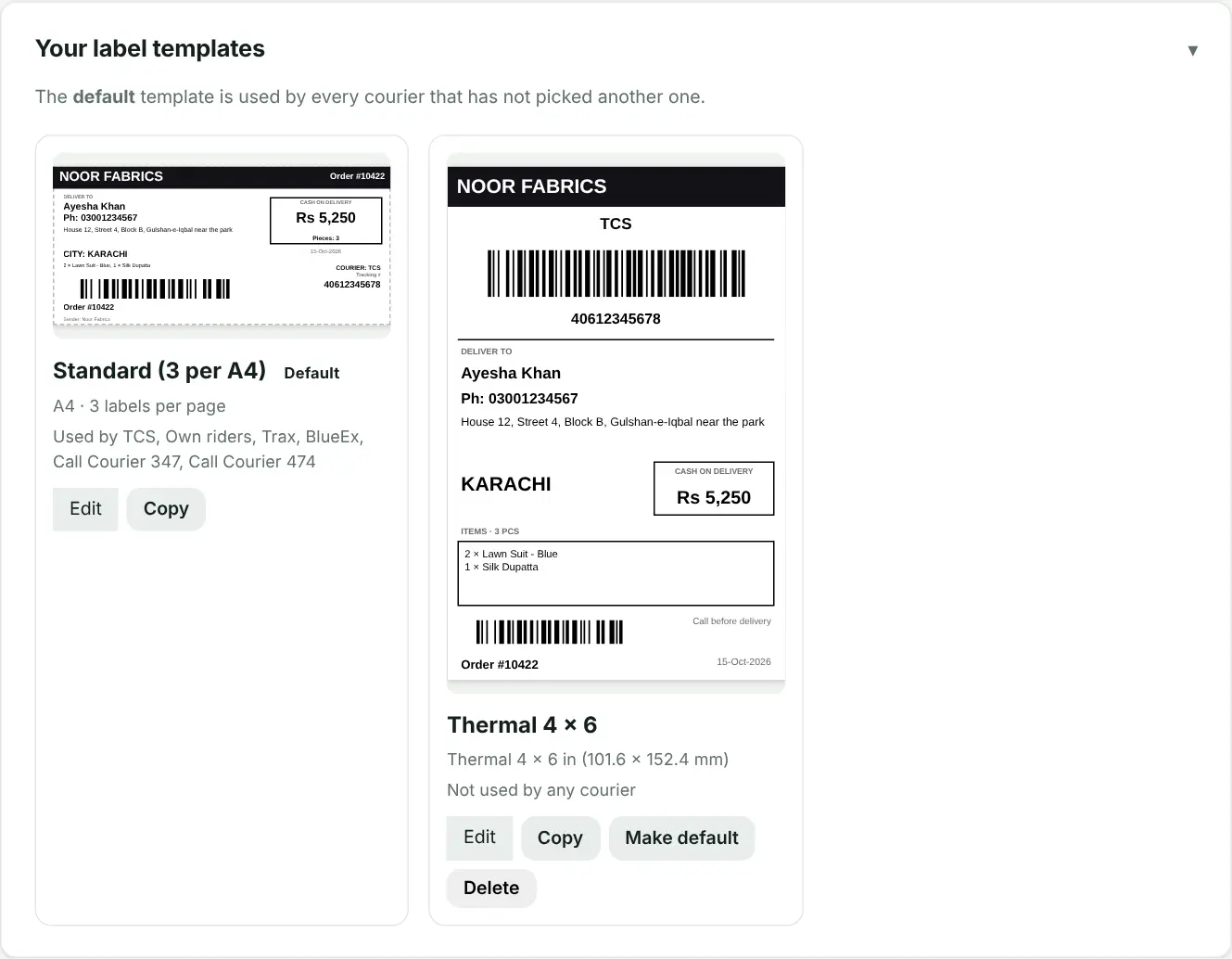 Your templates with a preview, the courier each one is used by, and Edit / Copy / Make default / Delete.